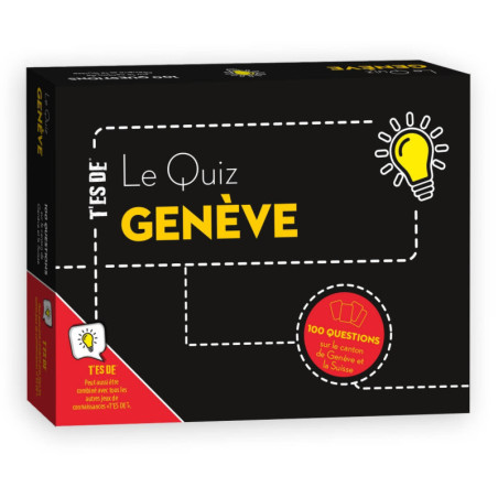 Jeu de plateau - T'es de..., Si - Le Quiz Genève